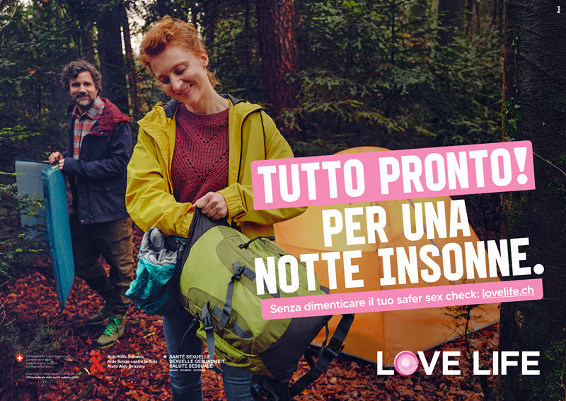 La nuova campagna LOVE LIFE: Tutto pronto! Per una notte insonne. Senza dimenticare il tuo safer sex check: lovelife.ch